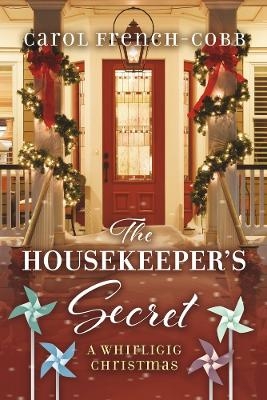 The Housekeeper's Secret - Carol French-Cobb  Carol