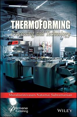 Thermoforming - Muralisrinivasan Natamai Subramanian