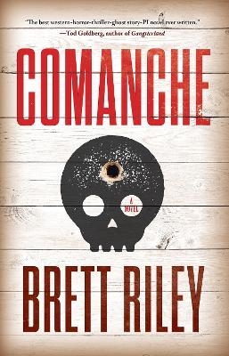 Comanche - Brett Riley