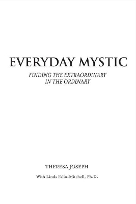 Everyday Mystic - Theresa Joseph