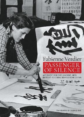 Passenger Of Silence - Fabienne Verdier