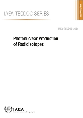 Photonuclear Production of Radioisotopes -  Iaea