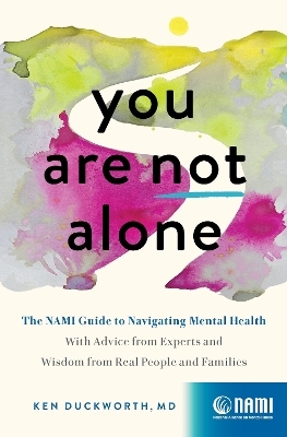 You Are Not Alone - MD Ken Duckworth