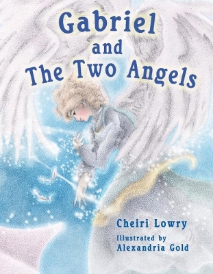 Gabriel and the Two Angels - Cheiri Lowry