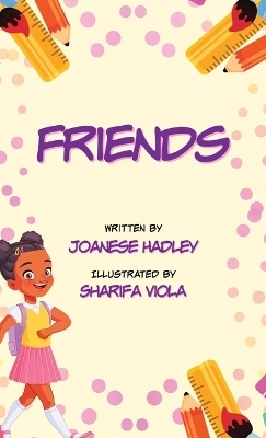 Friends - Joanese Hadley