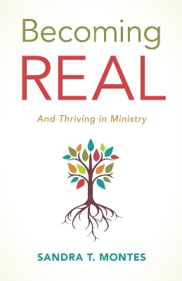 Becoming REAL - Sandra T. Montes