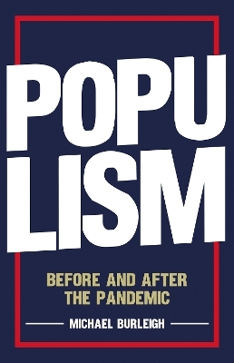 Populism - Michael Burleigh