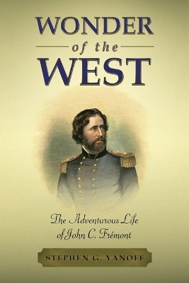 Wonder of the West - Stephen G Yanoff