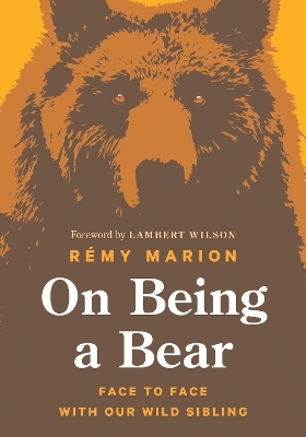 On Being a Bear - Rmy Marion