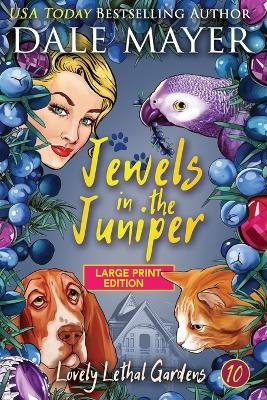 Jewels in the Juniper - Dale Mayer
