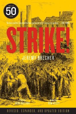 Strike! (50th Anniversary Edition) - Jeremy Brecher