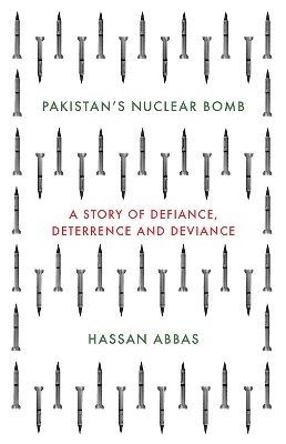 Pakistan's Nuclear Bomb - Hassan Abbas