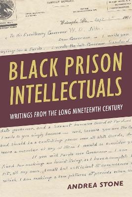 Black Prison Intellectuals - Andrea Stone