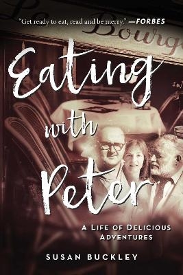 Eating with Peter - Susan Buckley