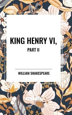 King Henry VI, Part II - William Shakespeare