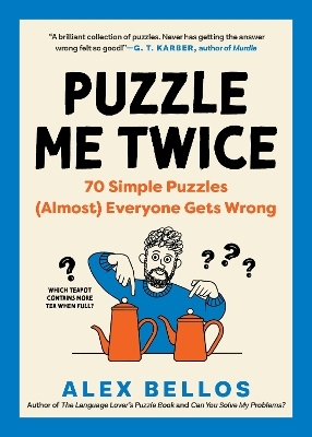 Puzzle Me Twice - Alex Bellos