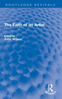 The Faith of an Artist - 