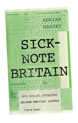 Sick-Note Britain - Adrian Massey