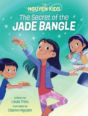 The Secret of the Jade Bangle - Linda Trinh