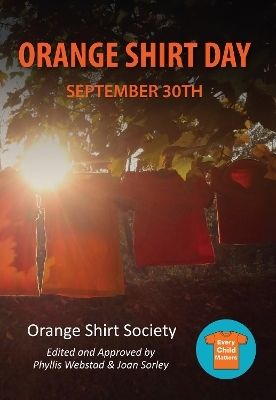 Orange Shirt Day - Phyllis Webstad
