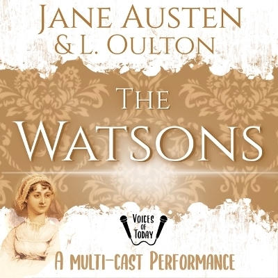The Watsons - Jane Austen, L Oulton