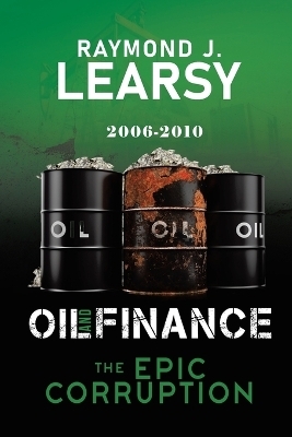 Oil and Finance - Raymond J Learsy