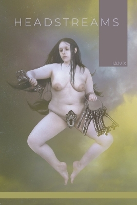 Headstreams -  Iamx