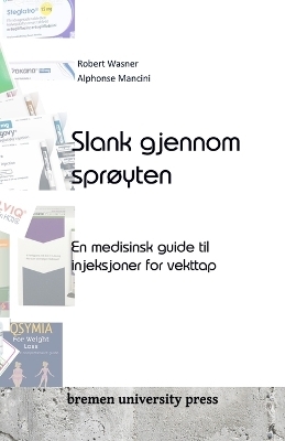 Slank gjennom sprÃ¸yten - Robert Wasner, Alphonse Mancini