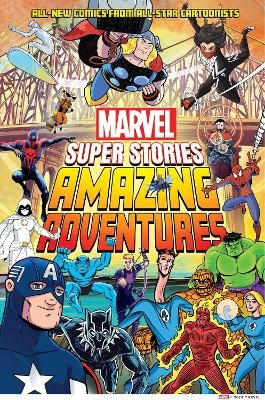 Amazing Adventures (Marvel Super Stories Book #2) - Marvel Marvel Entertainment