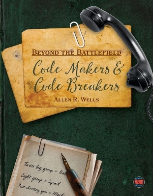 Code Makers and Code Breakers -  Wells