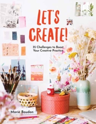 Dare to Create - Marie Boudon