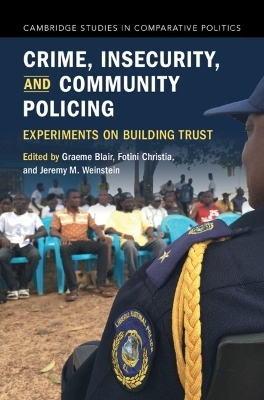 Crime, Insecurity, and Community Policing - 