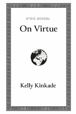 On Virtue - Kelly Kinkade