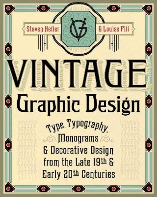 Vintage Graphic Design - Steven Heller, Louise Fili