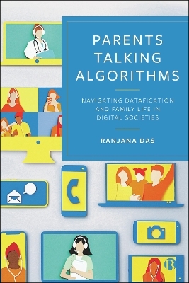 Parents Talking Algorithms - Ranjana Das