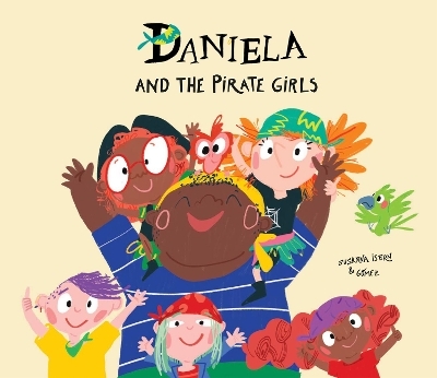 Daniela and the Pirate Girls - Susanna Isern