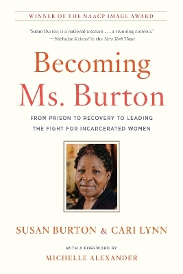 Becoming Ms. Burton - Susan Burton, Cari Lynn