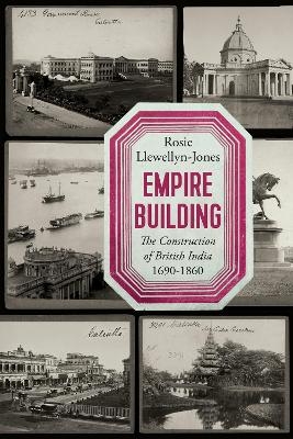 Empire Building - Rosie Llewellyn-Jones