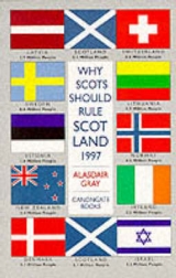Why Scots Should Rule Scotland - Gray, Alasdair