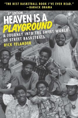 Heaven Is a Playground - Rick Telander