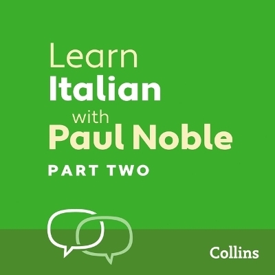 Learn Italian with Paul Noble – Part 2 - Paul Noble