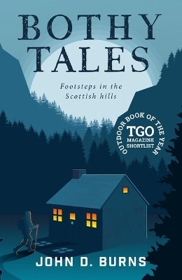 Bothy Tales - John D. Burns