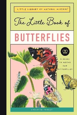 Little Book of Butterflies - Christin Farley