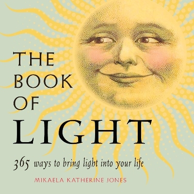 The Book of Light - Mikaela Katherine Jones