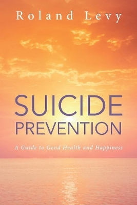 Suicide Prevention - Roland Levy