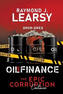 Oil and Finance - Raymond J Learsy