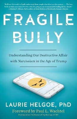 Fragile Bully - Laurie Helgoe