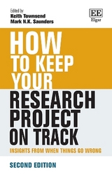 How to Keep Your Research Project on Track - Townsend, Keith; Saunders, Mark N.