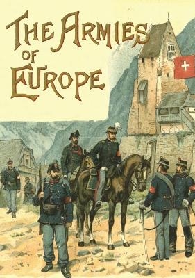 The Armies of Europe Illustrated