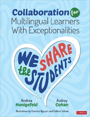 Collaboration for Multilingual Learners with Exceptionalities - Andrea Honigsfeld, Audrey F Cohan